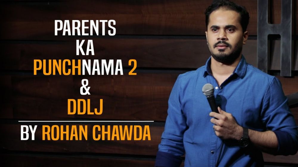 Parents ka Punchnama 2 & DDLJ | Stand up comedy by Rohan Chawda.jpg