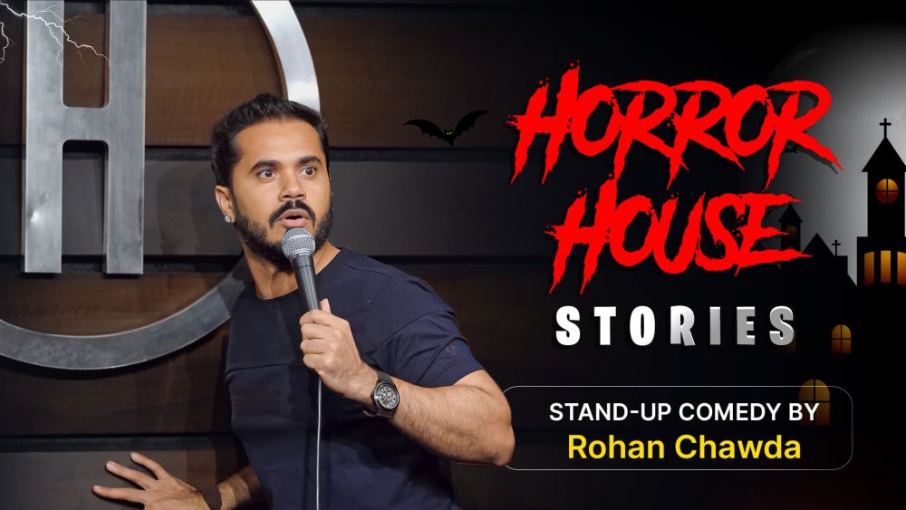 Horror House Stories | Rohan Chawda | Stand-up Comedy.jpg