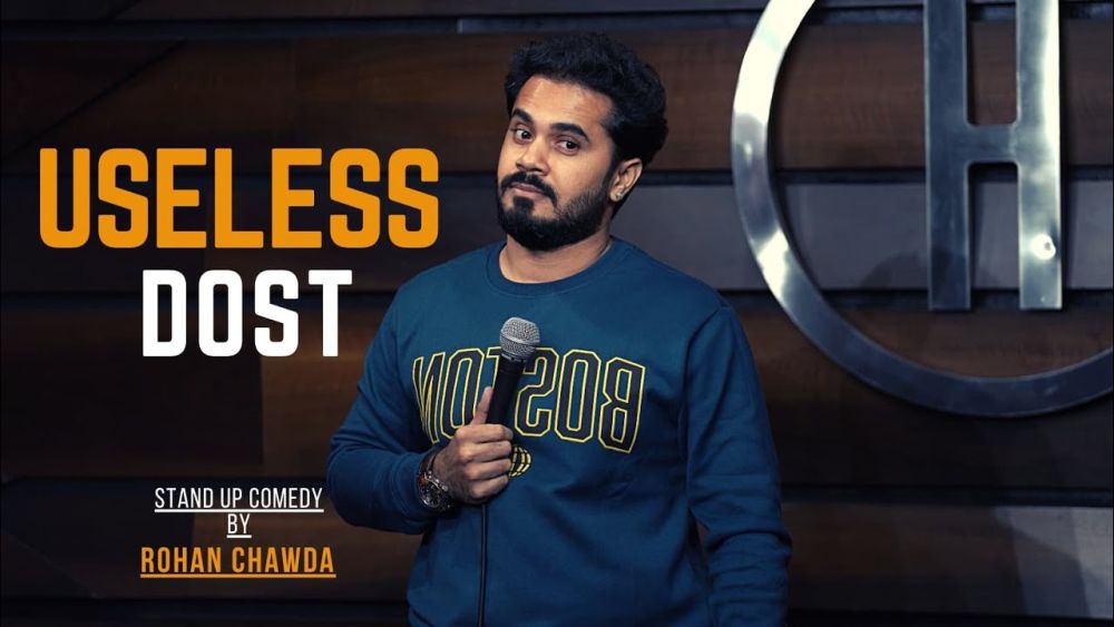 Useless Dosts | Stand-up Comedy by Rohan Chawda.jpeg