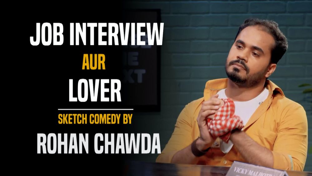 Job Interview aur Lover | Sketch Comedy by Rohan Chawda