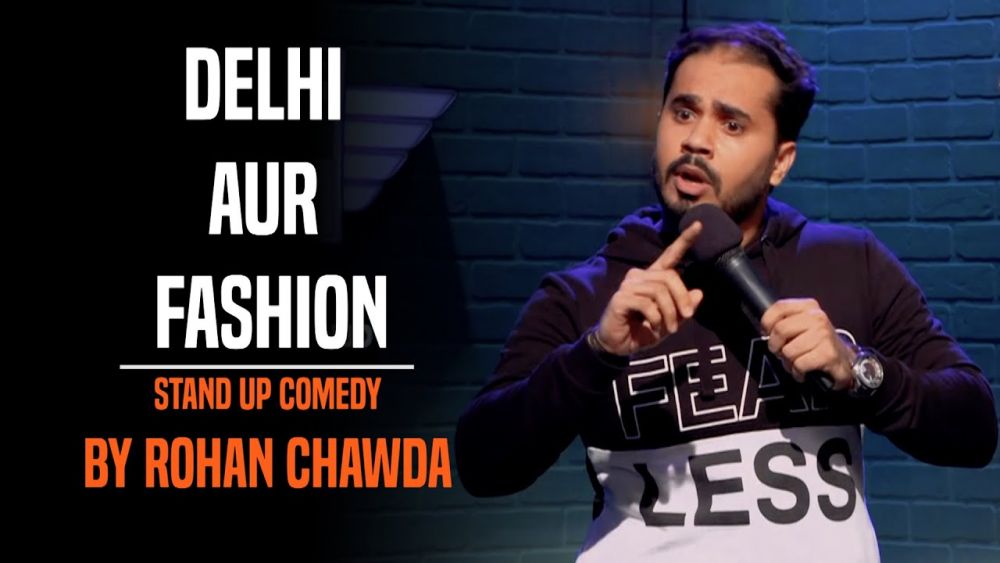 Delhi Aur Fashion | Stand up Comedy by Rohan Chawda.jpg