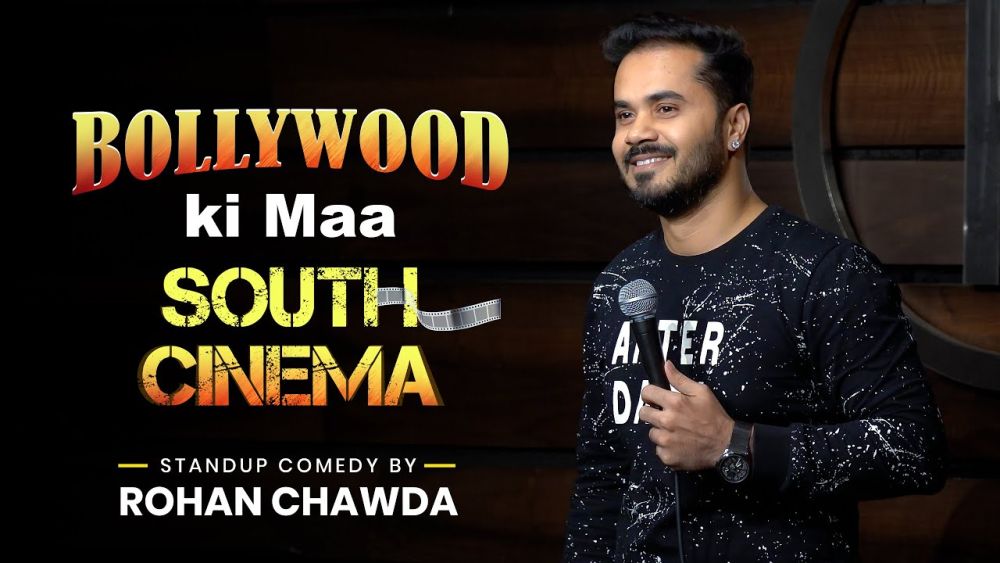 Bollywood ki Maa South Cinema | Stand up Comedy by Rohan Chawda